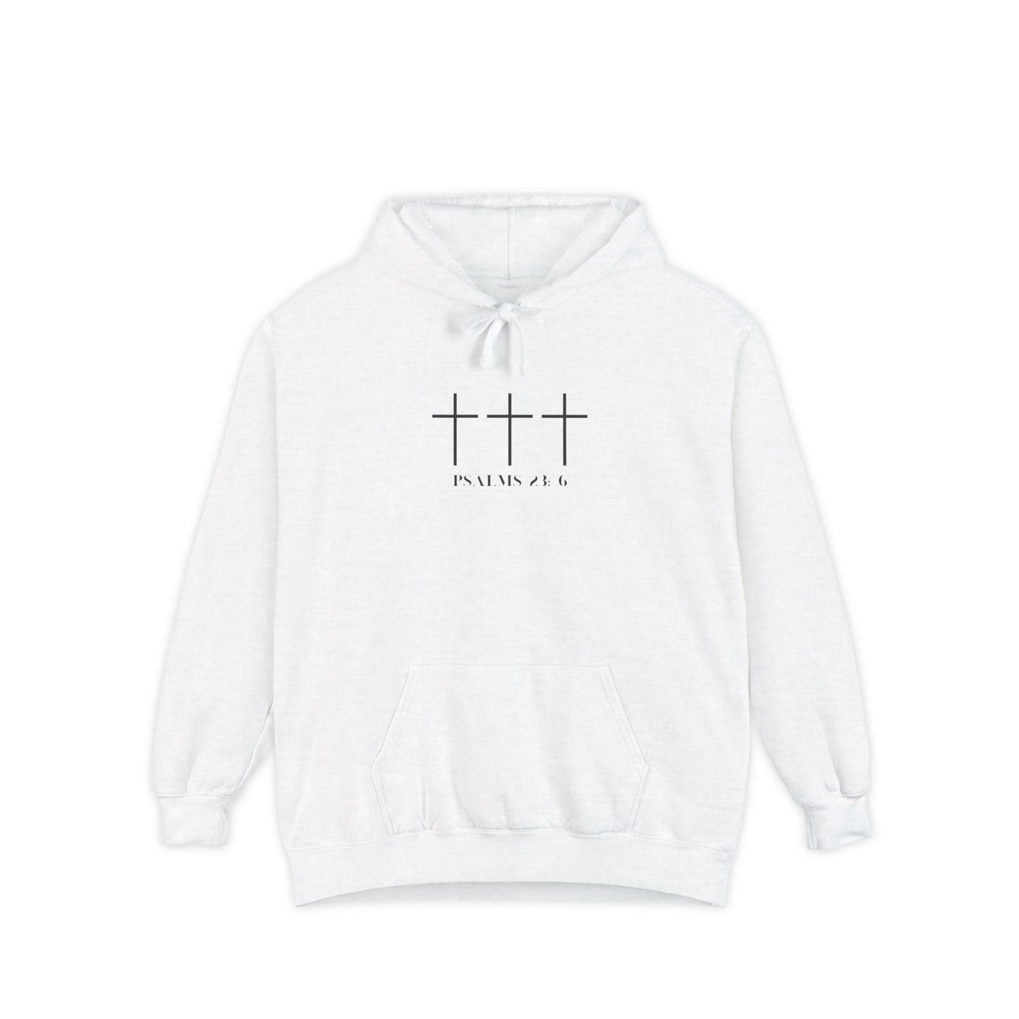 PSALMS 23:6 HOODIE